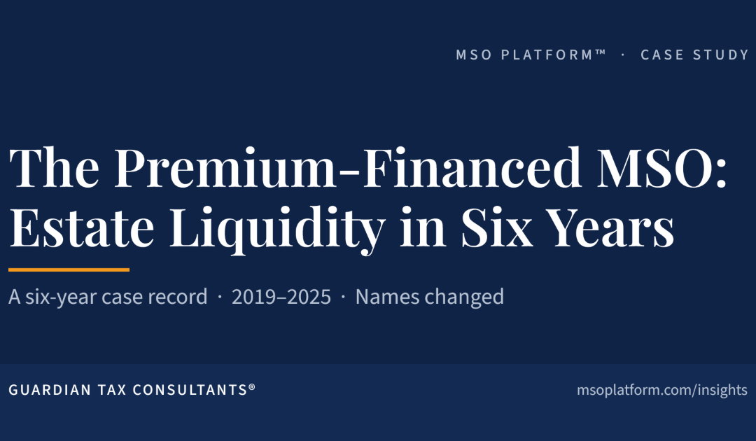 Branded MSO Platform™ case-study title card for the premium-financed MSO case record, in the context of the Insights case study on estate liquidity across a six-year funding and bank-exit window, using MSO Platform™ navy and amber visual system.